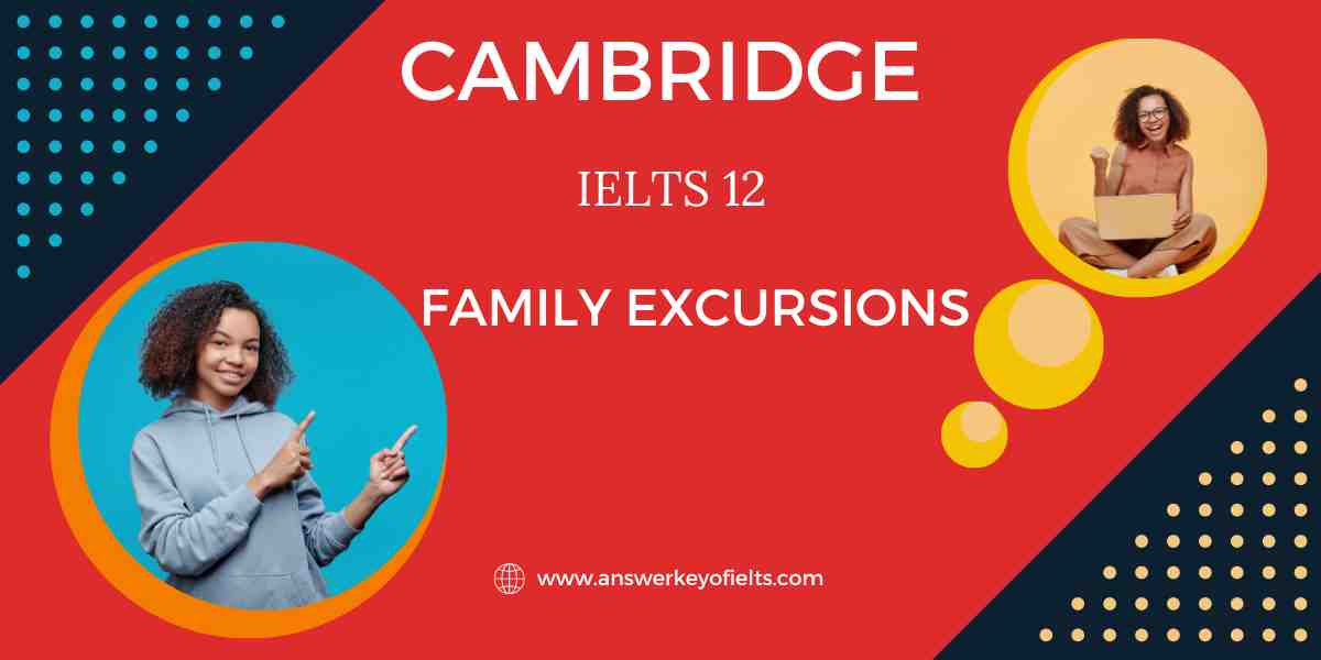 family-excursions-cambridge-12-test-1-listening-practice-test-with